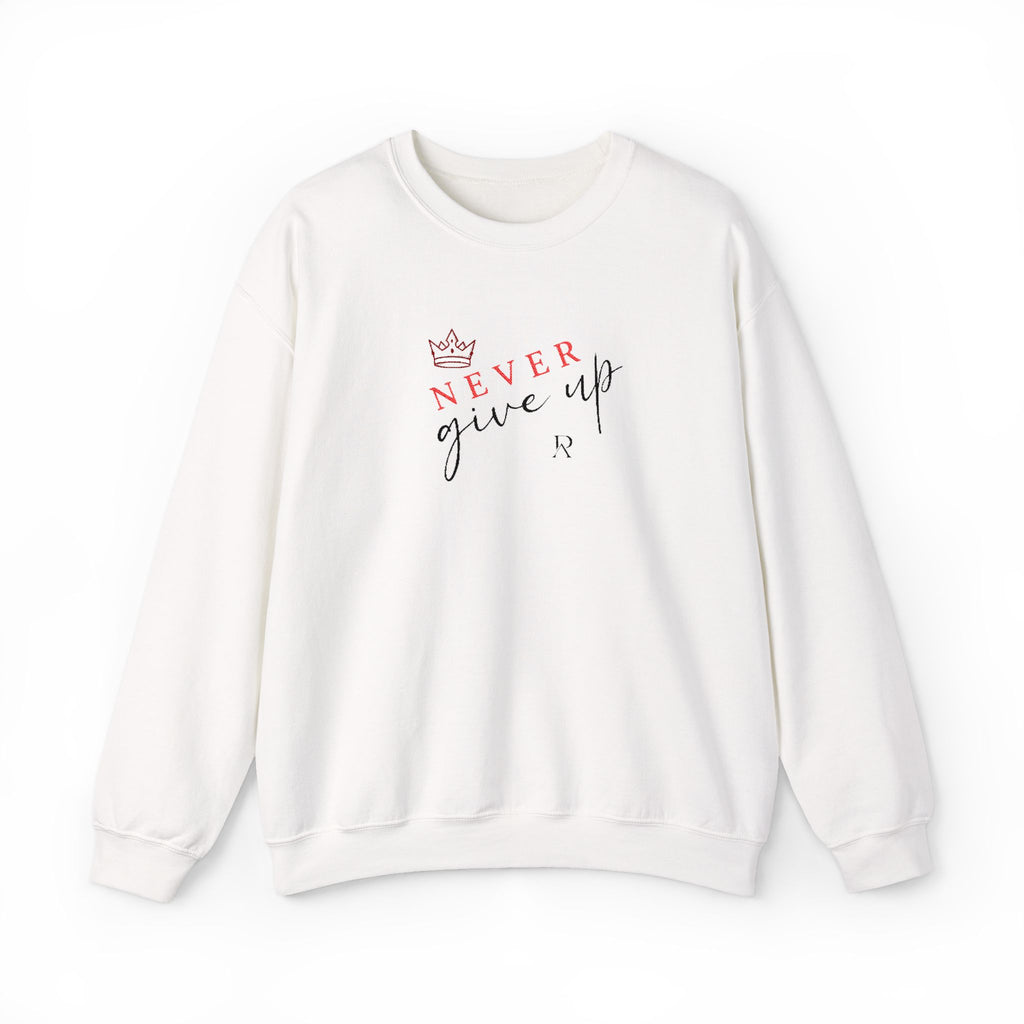 Never Give Up Sweatshirt