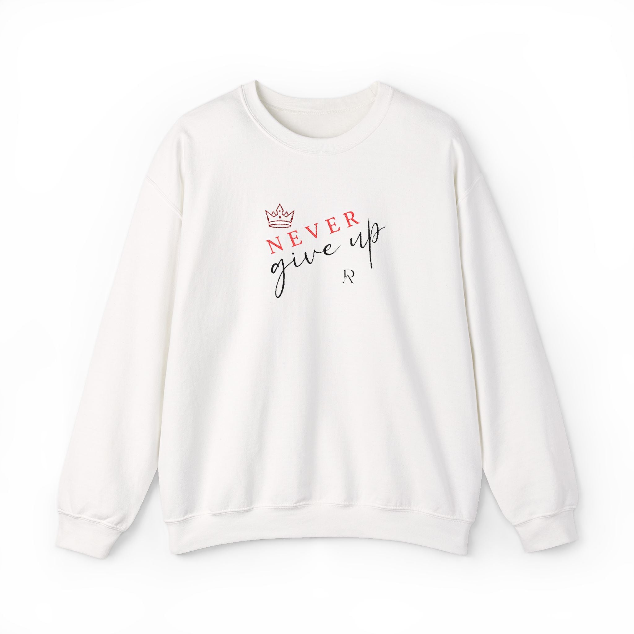 Never Give Up Sweatshirt
