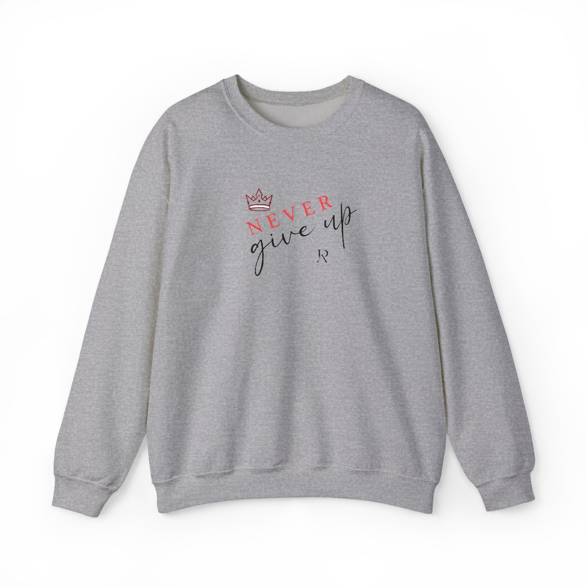 Never Give Up Sweatshirt