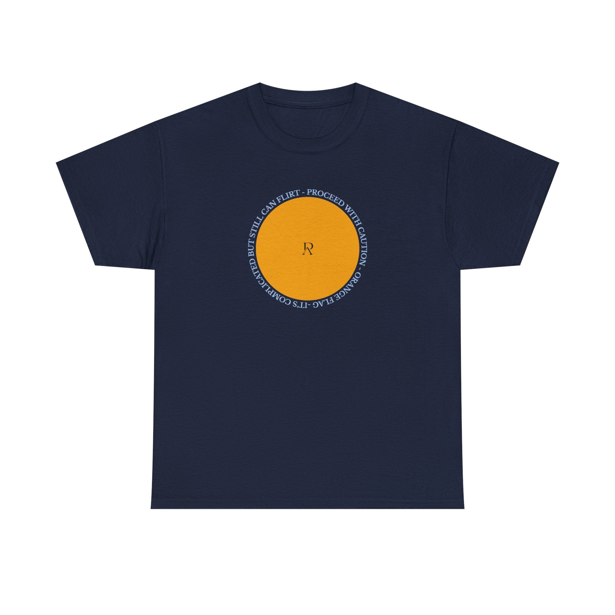Orange Complicated But Can Flirt Tee / Tshirt | Status Pyrau