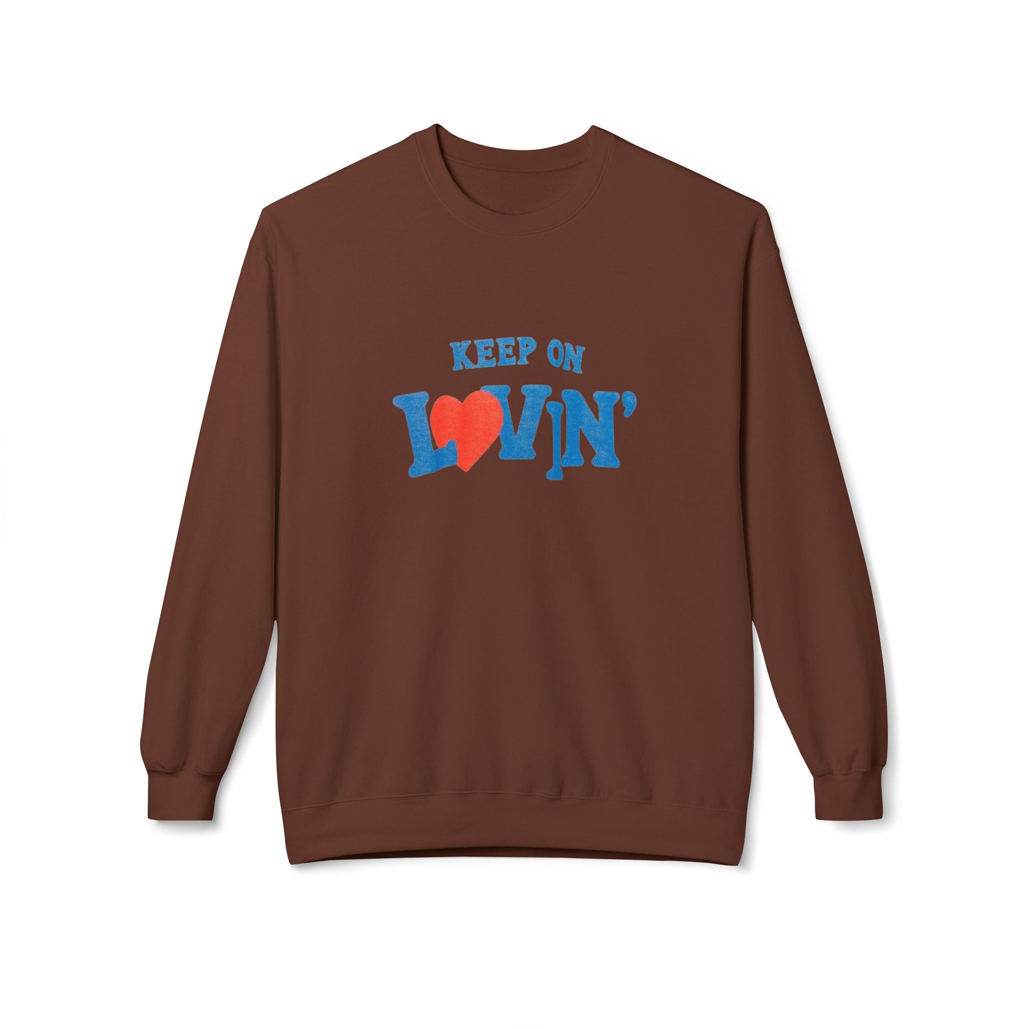 Keep On Lovin' Sweatshirt