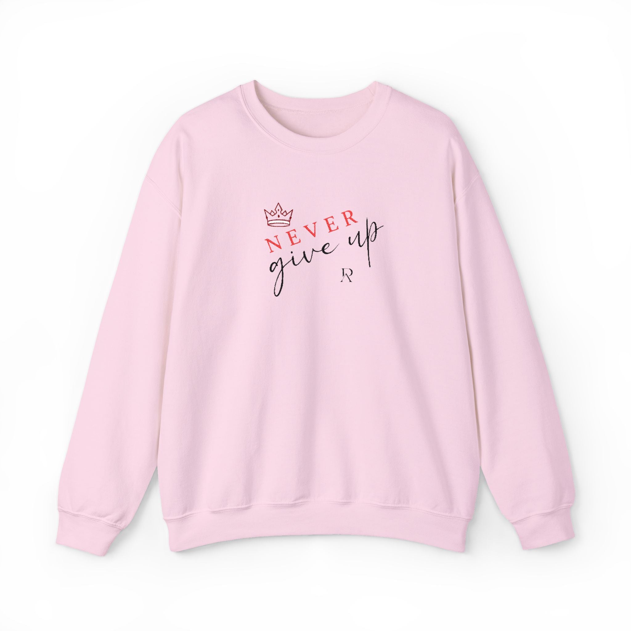 Never Give Up Sweatshirt